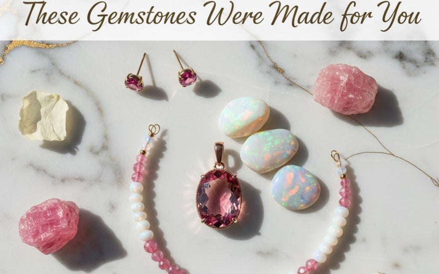 Born in October? These Gemstones Were Made for You