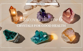 Discover the top 6 Crystal for Good Health